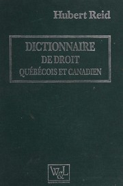 Front cover of Dictionnaire de droit québécois et canadien by Hubert Reid