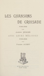 Cover of Les chansons de croisade by Joseph Bédier