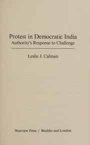 Front cover of Protest in democratic India by Leslie J. Calman