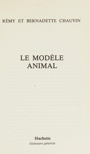 Front cover of Le modèle animal by Rémy Chauvin