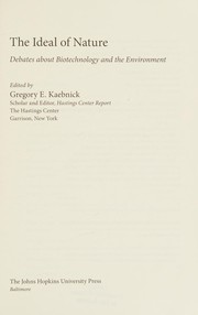 Front cover of The ideal of nature by Gregory E. Kaebnick