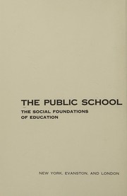 Front cover of The public school in the new society by Grace Graham