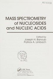 Front cover of Mass spectrometry of nucleosides and nucleic acids by Joseph H. Banoub