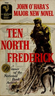 Cover of Ten North Frederick by John O'Hara