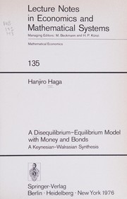 Front cover of A disequilibrium-equilibrium model with money and bonds by Hanjirō Haga