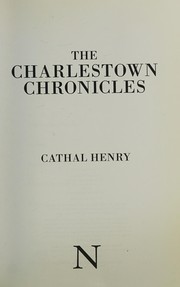 Cover of The Charlestown chronicles by Cathal Henry