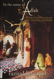 Front cover of In the name of Allah by Raziuddin Aquil