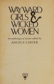 Front cover of Wayward girls & wicked women by Angela Carter