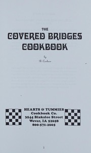 Front cover of The covered bridges cookbook by Bruce Carlson