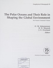 Cover of The polar oceans and their role in shaping the global environment by Fridtjof Nansen