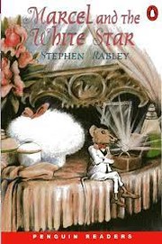 Cover of Marcel and the White Star by Stephen Rabley