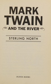 Cover of Mark Twain and the river by Sterling North