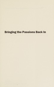 Front cover of Bringing the passions back in by Rebecca Kingston
