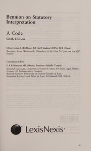 Front cover of Bennion on statutory interpretation by Jones, Oliver (Lawyer)