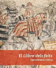 Front cover of Llibre dels fets by James I King of Aragon
