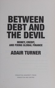 Cover of Between debt and the devil by Adair Turner