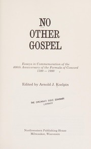 Front cover of No Other Gospel by Arnold J. Koelpin