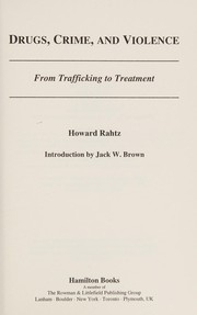 Front cover of Drugs, Crime, and Violence by Howard Rahtz