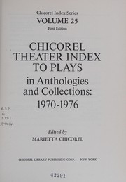 Cover of Chicorel theater index to plays in anthologies and collections, 1970-1976 by Marietta Chicorel