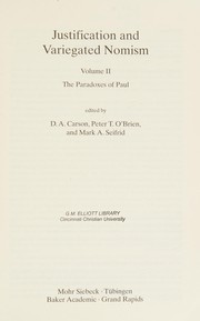 Cover of Justification and variegated nomism by D. A. Carson