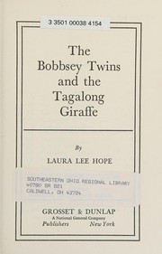Front cover of The Bobbsey twins and the tagalong giraffe by Laura Lee Hope