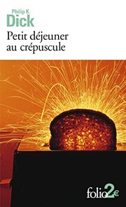 Front cover of Petit déjeuner au crépus by Philip K. Dick