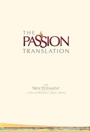 Front cover of The Passion Translation New Testament by Brian Simmons