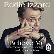 Cover of Believe me by Eddie Izzard