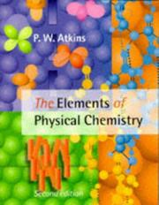 Front cover of The elements of physical chemistry by P. W. Atkins