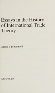 Front cover of Essays in the history of international trade theory by Arthur I. Bloomfield