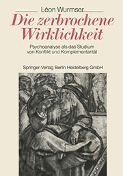 Cover of Die zerbrochene Wirklichkeit by Leon Wurmser