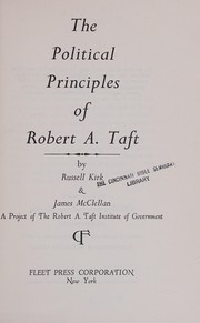 Cover of The political principles of Robert A. Taft by Russell Kirk