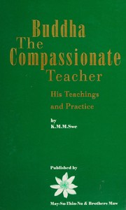Front cover of Buddha the compassionate teacher by K. M. M. Swe