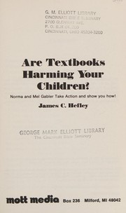 Front cover of Are textbooks harming your children? Norma and Mel Gabler take action-and show you how! by James C. Hefley
