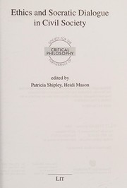 Front cover of Ethics and Socratic Dialogue in Civil Society by Patricia Shipley