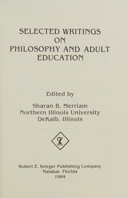 Front cover of Selected writings on philosophy and adult education by Sharan B. Merriam