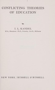 Front cover of Conflicting theories of education by Isaac Leon Kandel