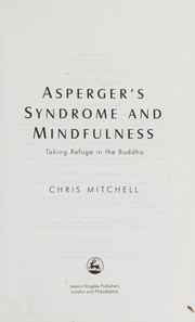 Cover of Asperger's syndrome and mindfulness by Chris Mitchell
