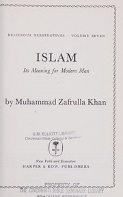 Cover of Islam, its meaning for modern man by Khan, Muhammad Zafrulla Sir