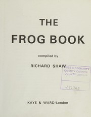 Cover of The frog book by Richard Shaw