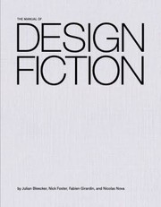 Front cover of Manual of Design Fiction by Julian Bleecker