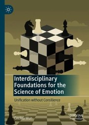 Front cover of Interdisciplinary Foundations for the Science of Emotion by Cecilea Mun