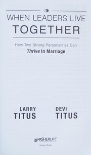 Front cover of When Leaders Live Together by Larry Titus