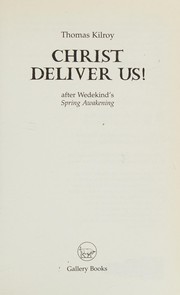 Cover of Christ deliver us! by Thomas Kilroy