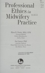 Front cover of Professional ethics in midwifery practice by Illysa R. Foster