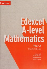 Front cover of Collins Edexcel a-Level Mathematics - Edexcel a-level Mathematics Student Book Year 2 by Chris Pearce