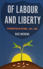 Cover of Of Labour and Liberty by Race Mathews