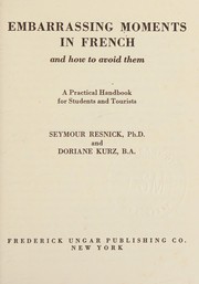 Front cover of Embarrassing moments in French and how to avoid them by Seymour Resnick