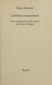 Cover of L'infinito tra parentesi. Storia sentimentale della scienza da Omero a Borges by Marco Malvaldi