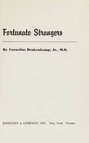 Cover of Fortunate strangers by Cornelius Beukenkamp